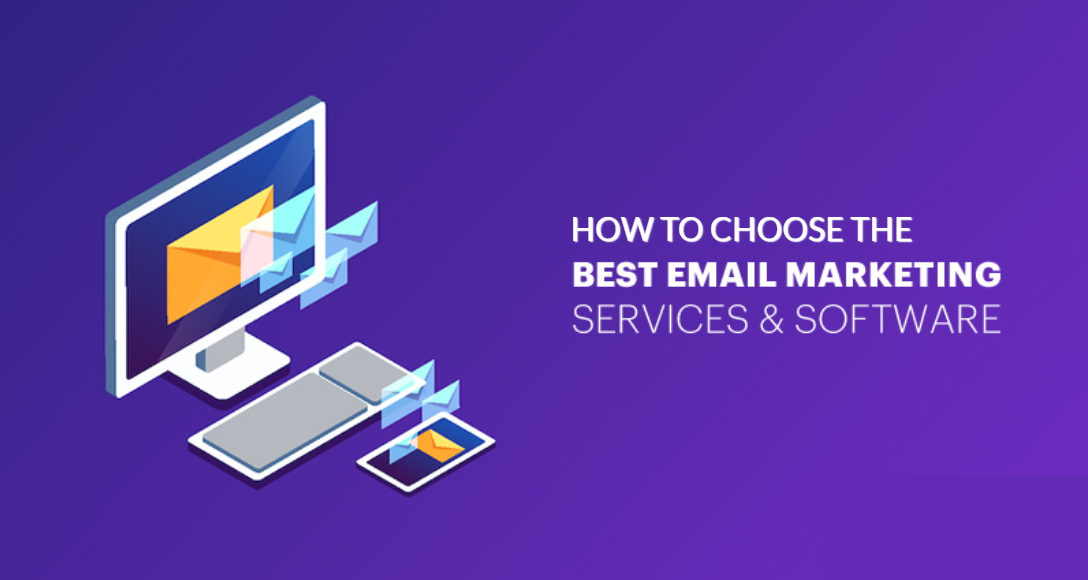 how to choose the best email marketing software
