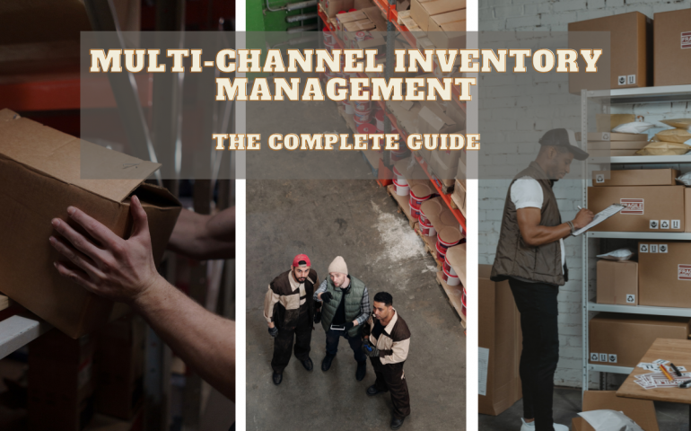 Multi-Channel Inventory Management The Complete Guide